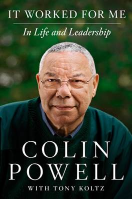 It worked for me - Colin Powell